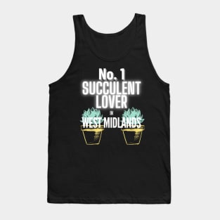 The No.1 Succulent Lover In West Midlands Tank Top